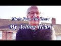 MY ACHING HEART #original #inspiration #sad By STEPHEN MEARA-BLOUNT