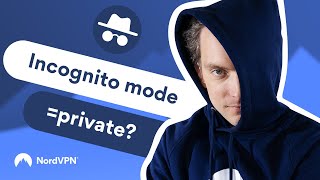 Is incognito mode really private? NordVPN tested it! | NordVPN screenshot 4