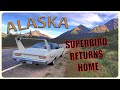 Alaska Trip: The Superbird Returns