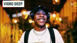 Hangout Lounge Music: Vigro Deep Amapiano Hits Mix 2022