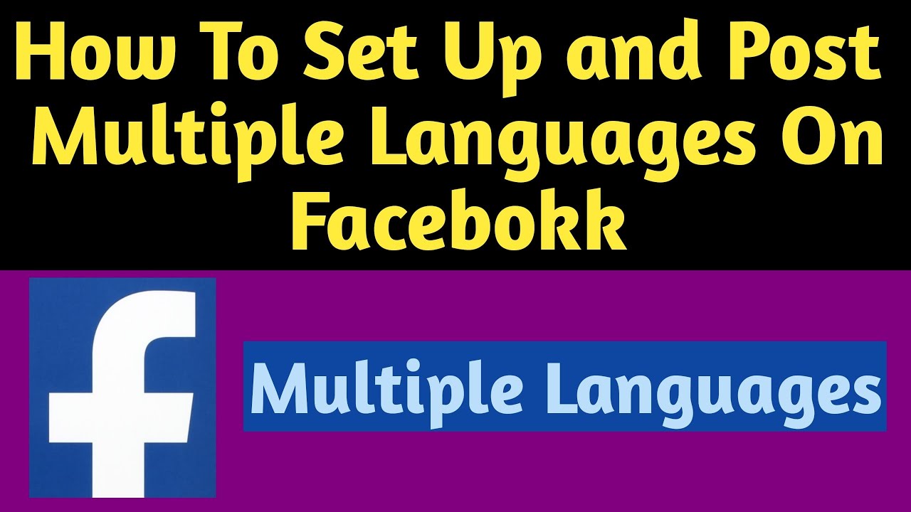 How To Post In Multiple Languages On Facebook Or Single Language YouTube