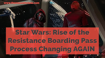 Star Wars: Rise of the Resistance Attraction Virtual Queue Process Changing Again