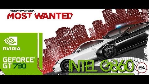 Need for Speed: Most Wanted 2012 (Origin) │GeForce GT 730msi 2GB │4GB RAM (Intel G860) [60fps]