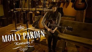 Molly Parden | Kentucky, I chords