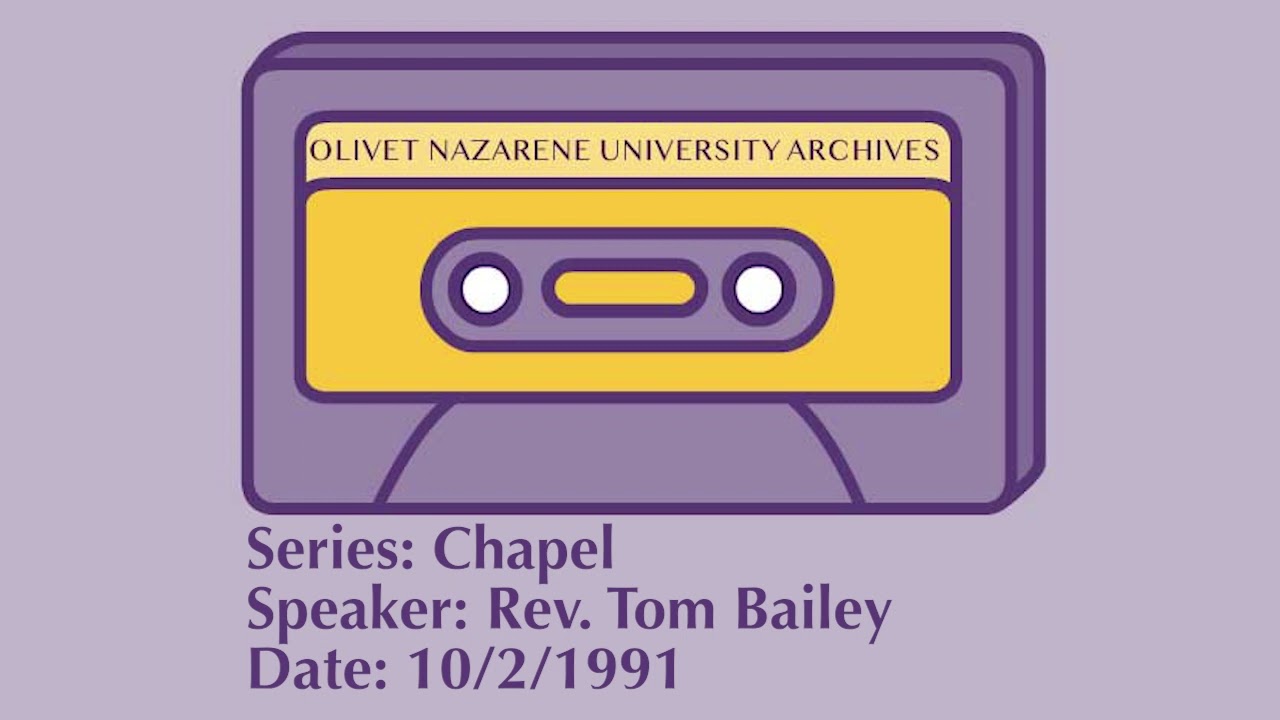 rev-tom-bailey-at-olivet-nazarene-university-chapel-youtube