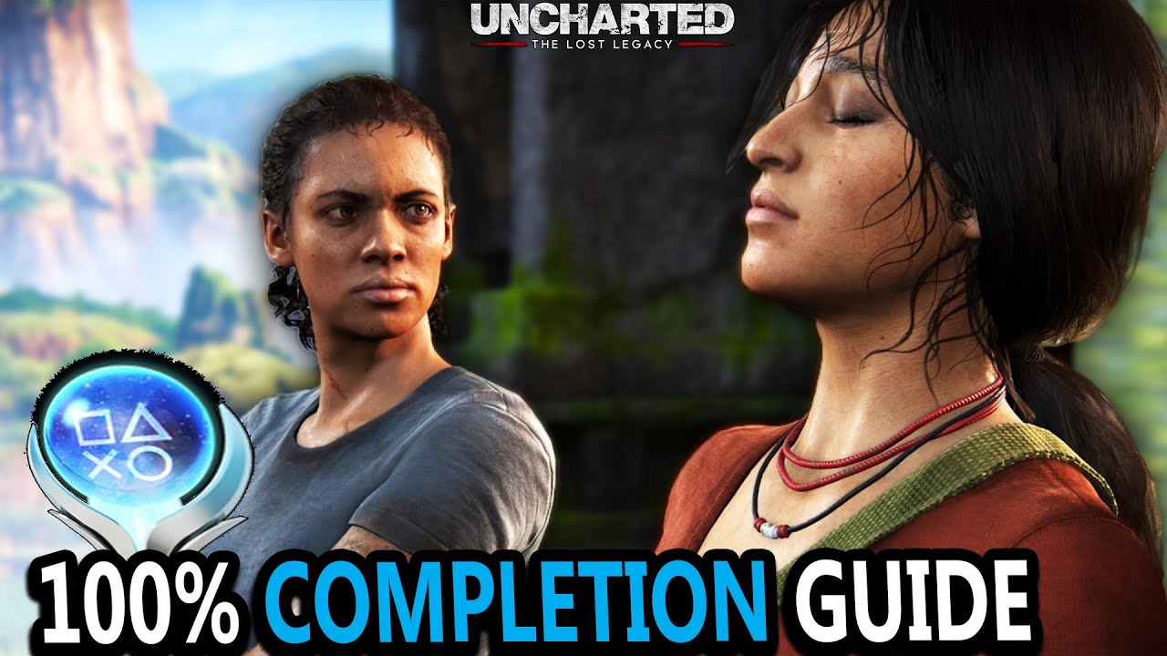 Uncharted: The Lost Legacy Trophy Guide & Roadmap - Fextralife