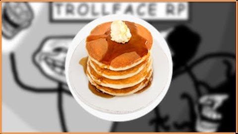 Cómo tener el emblema: "pancake day" en Troll Face Rp (BETA)