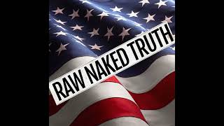 Raw Naked Truth News - 1.16.26 - Healthcare Spending And More - Ep 754