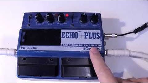 Tutorial on the Digitech Echo+Plus PDS 8000