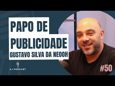 AJPODCAST #50 - Gustavo Silva / NEOOH