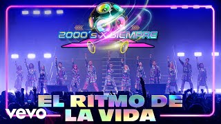 El Ritmo De La Vida (2000's X Siempre En Vivo Desde El Pepsi Center De La CDMX)