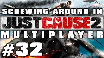 Screwing Around in Just Cause 2 Pt32 w/ Nova and Danz (MP Mod)