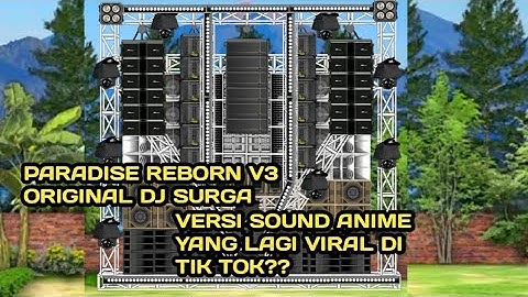 PARADISE REBORN V3 ORIGINAL DJ SURGA ❗❗ll GLAMOUR DIGITAL VERSI SOUND ANIME🔥