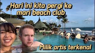 Pergi ke beach club yg punya artis terkenal