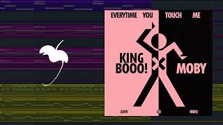 Moby & KING BOOO! - EVERYTIME YOU TOUCH ME (LOVE SO HIGH) (FL Studio Remake)