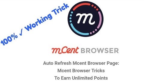 [2018]Mcent Browser Unlimited Points Latest Trick l 100% ✓ Working With Proof l SUNIL RAWAT