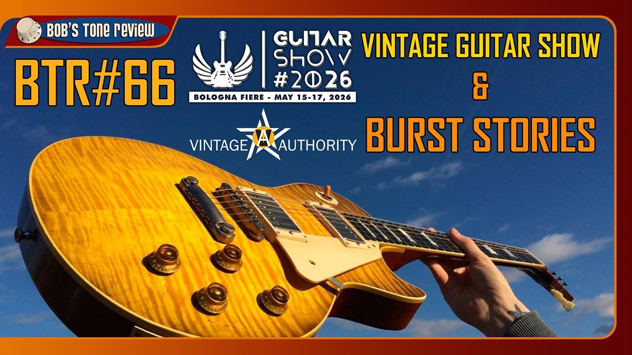 絶版　希少Lutherie in Bologna Roots & Success Vintage Guitar Show & Burst Stories, Bologna 2026 - YouTube