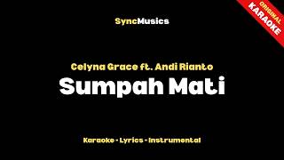 Celyna Grace Ft Andi Rianto  Sumpah Mati  Karaoke  Lirik  Instrumental