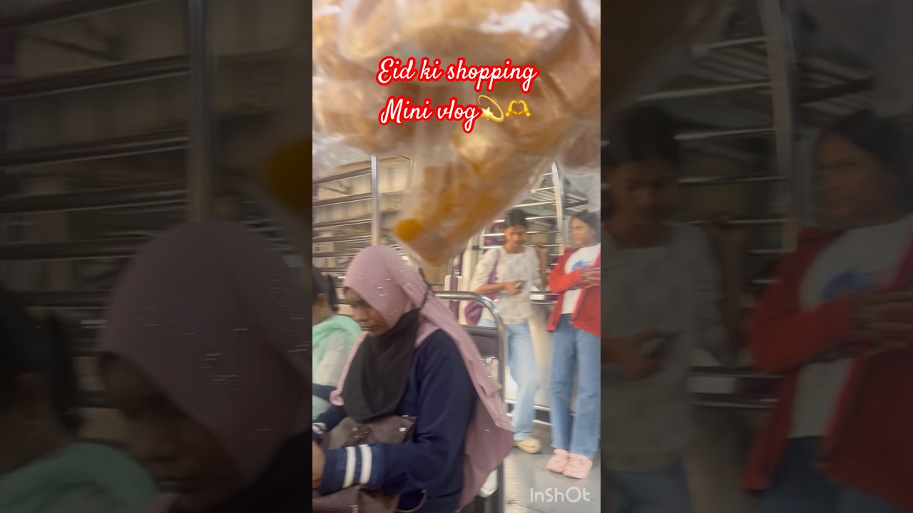 Eid 🌙 ki Shopping 🛍️ mini vlog 
