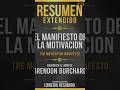 9 DECLARACIONES PODEROSAS del Libro EL MANIFIESTO POR LA MOTIVACIÓN | BRENDON BURCHARD #shorts