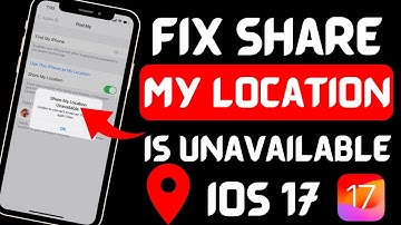 How to fix share my location unavailable 2024/iOS 17 (iPhone)