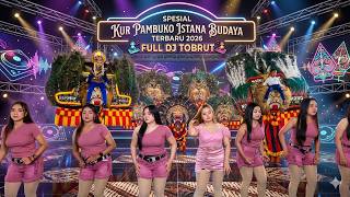 KUR PAMBUKO SENI KUDA KENCAK ISTANA BUDAYA FULL PARGOY SPESIAL DJ TOBRUT