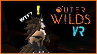 OUTER WILDS VR! - 30 - Well this is an unexpected discovery...