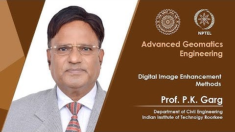 Lecture 44: Digital Image Enhancement Methods