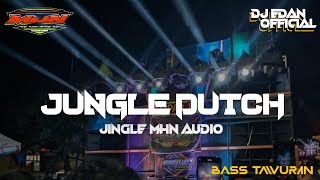 DJ JUNGLE DUTCH TERBARU 2022 FULL BAS-JINGLE MHN AUDIO