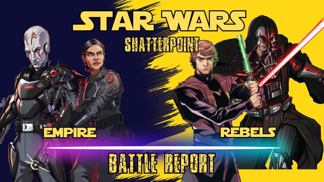 Star Wars Shatterpoint Battle Report Rebels vs Empire S04E01 - YouTube