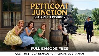 Petticoat Junction | S1 E2 "Quick, Hide the Railroad" | Classic TV Comedy | Full Episode Free