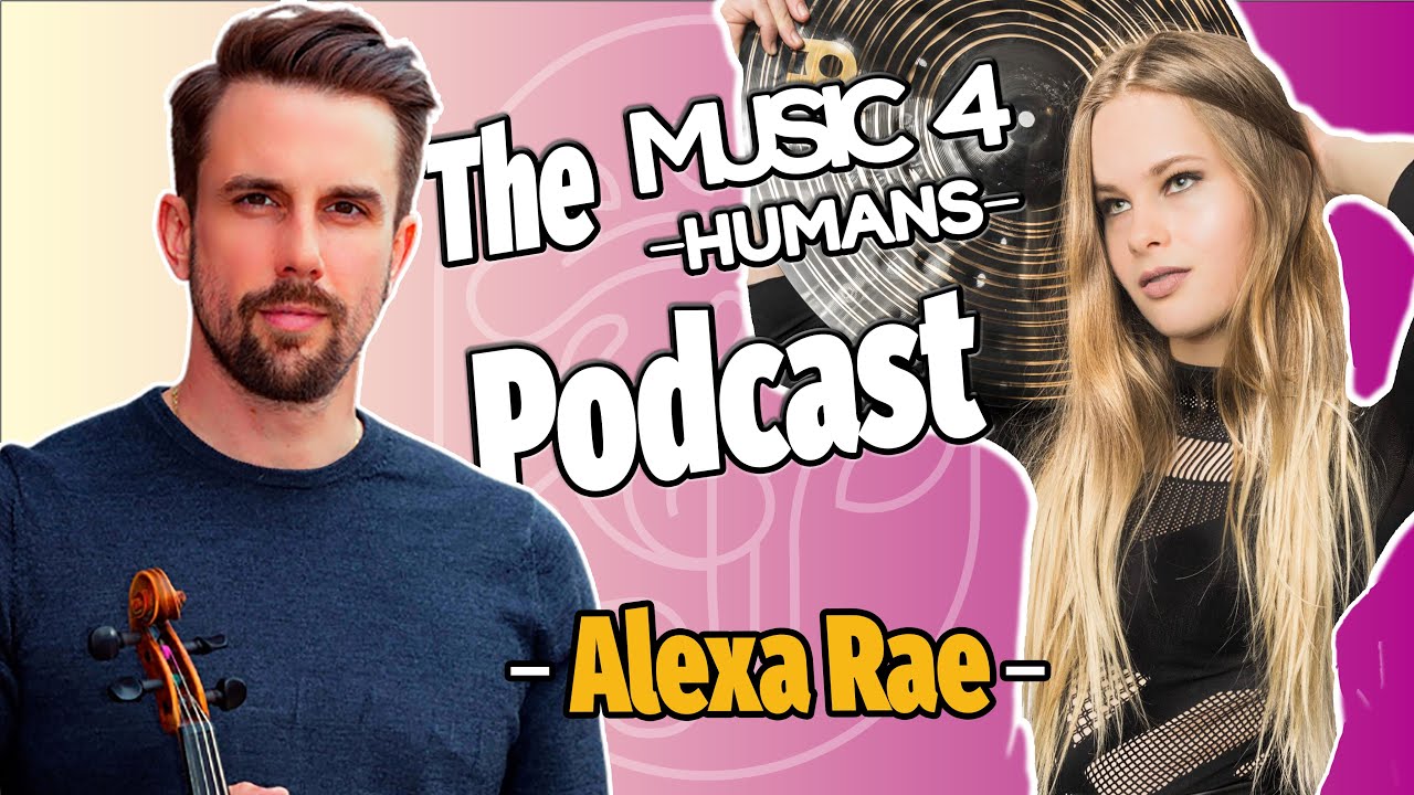 The Music 4 Humans Podcast | Alexa Rae | - YouTube