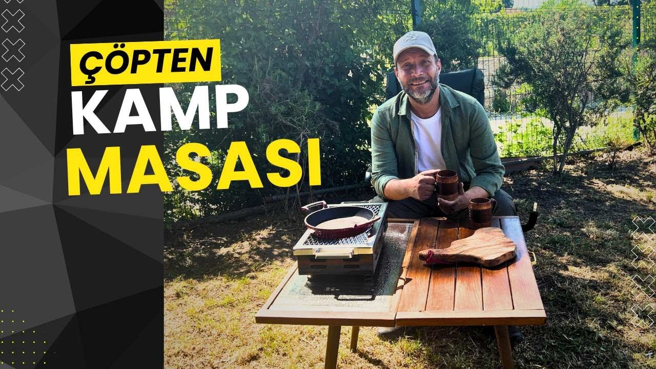 Çöpten Buldum Kamp Masası Yaptım