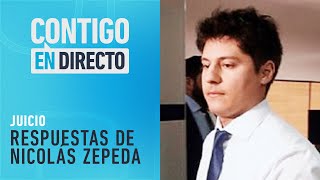 "¿NOS TOMAS POR TONTOS?": Las curiosas respuestas de Nicolás Zepeda en juicio - Contigo en Directo