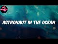 Astronaut In The Ocean Lyrics Masked Wolf