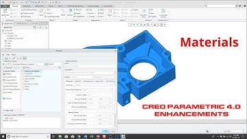 Creo Parametric 4.0 Enhancements - Materials