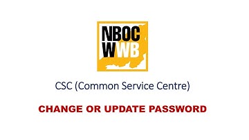 CSC (Common Service Centres) : How to Change Password?