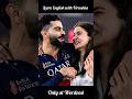 Learn English with Virat and Anushka #englishspeaking #shorts #bollywood #viratkohli #virushka