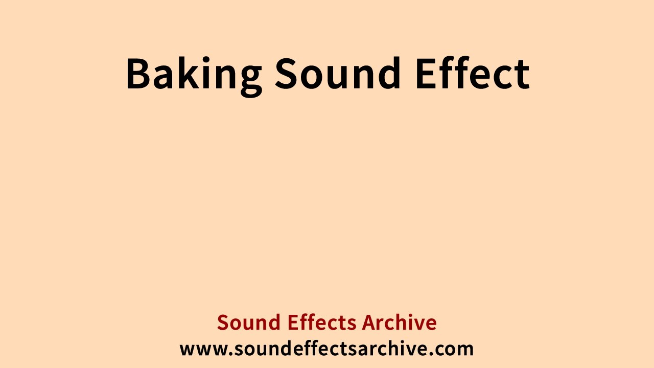 Baking Sound Effect - Royalty Free - YouTube