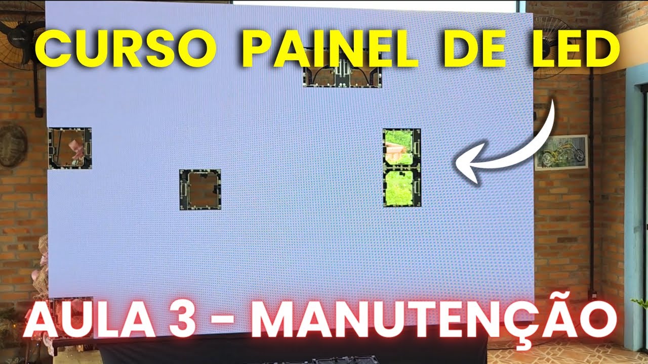 MANUTENÇÃO em PAINEL DE LED: troca de módulo com LED queimado - CURSO PAINEL DE LED AULA 3