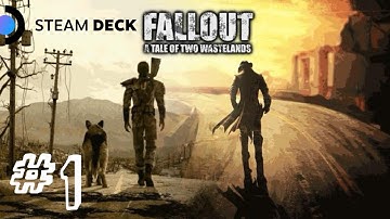 Fallout Tale of Two Wastelands Steam Deck Walkthrough #1