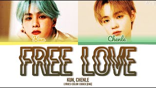 KUN. CHENLE - free love (HONNE) Lyrics Color Coded [Eng]