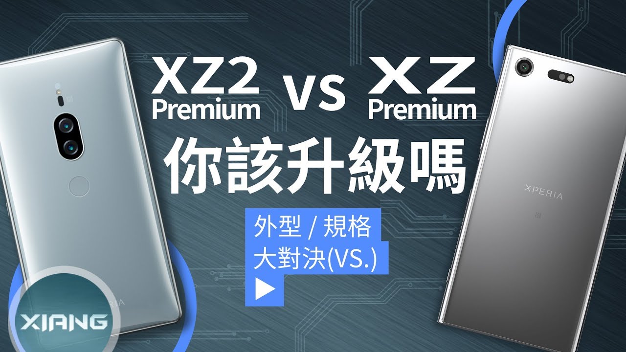 Para vs premium xperia sony xz premium xperia sony xz2 526