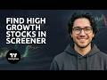 How To Find High-Growth Stocks in 60 Seconds On Screener In TradingView
