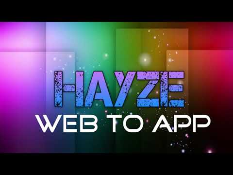Hayze Web-to-App | Codecanyon Scripts and Snippets