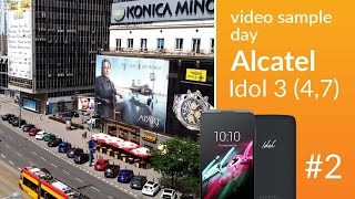 Alcatel Idol 3 4,7” camera test: day video 2 (1080p)