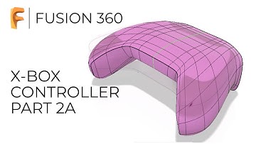 Fusion 360 for Beginners | X-BOX Series X Controller | Part 2A