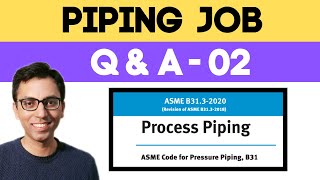 Celebrity What is Process Piping B31.3 | Q&A-02 Net Worth