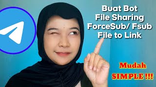 Cara Buat Bott Telegram, Bott File to Link or Bott FileSharing terbaru