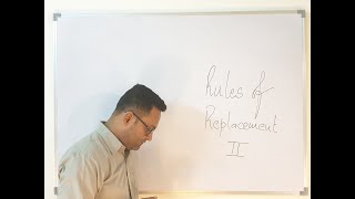 Rules of Replacement - 2